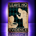Sherlock Holmes – “Leave No Evidence” Metal Sign