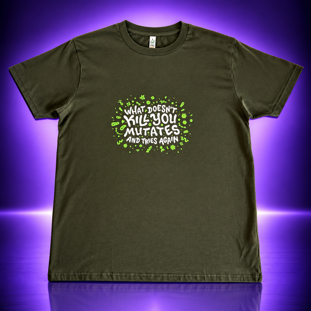 What Doesn't Kill You – Geek T-Shirt