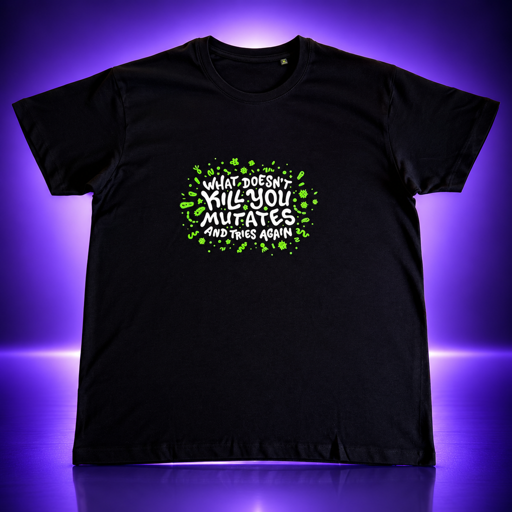 What Doesn't Kill You – Geek T-Shirt
